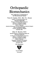 Orthopaedic biomechanics: the application of engineering to the musculoskeletal system - Frankel